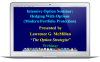 Recorded Intensive Option Webinar: Modern Portfolio Protection Recorded Intensive Option Webinar: Modern Portfolio Protection