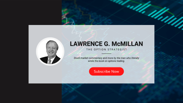 Lawrence G. McMillan Stock Market Update