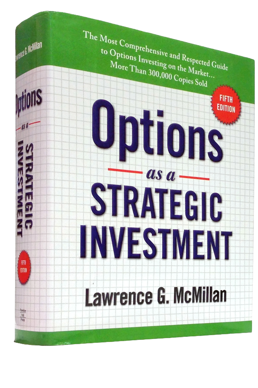 Options as a Strategic Investment: 5th Edition